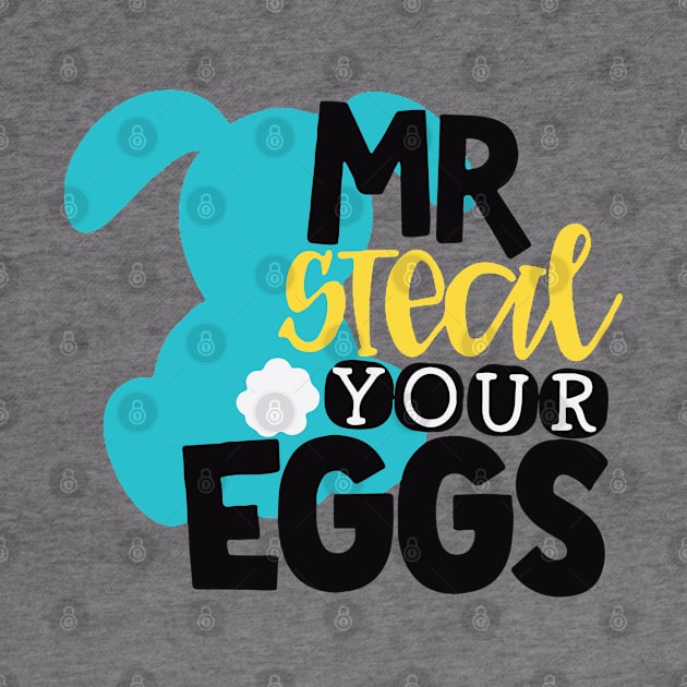 Mr Steal Your Eggs by lightsdsgn